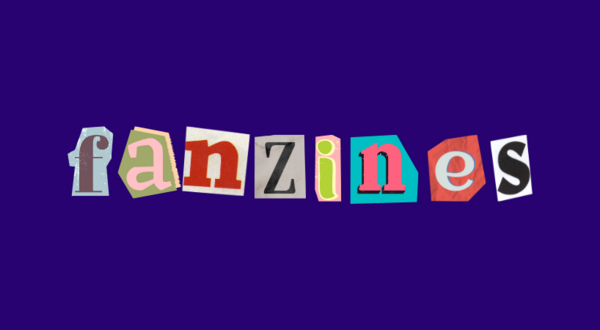 Magazine cut out letters that spell out fanzines against a purple background