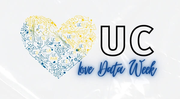 UC Love Data Week logo featuring a heart made of circuit board patterns in blue and gold with UC campus acronyms alongside the text "UC love Data Week" in blue and black.